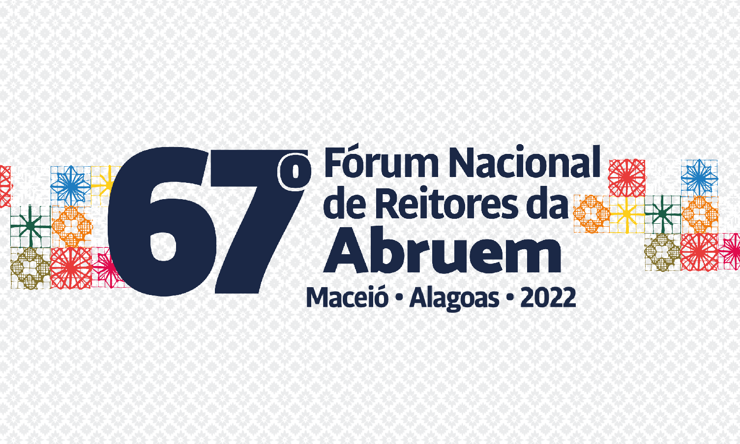 RELATÓRIO FINAL 67º FÓRUM NACIONAL DE REITORES DA ABRUEM